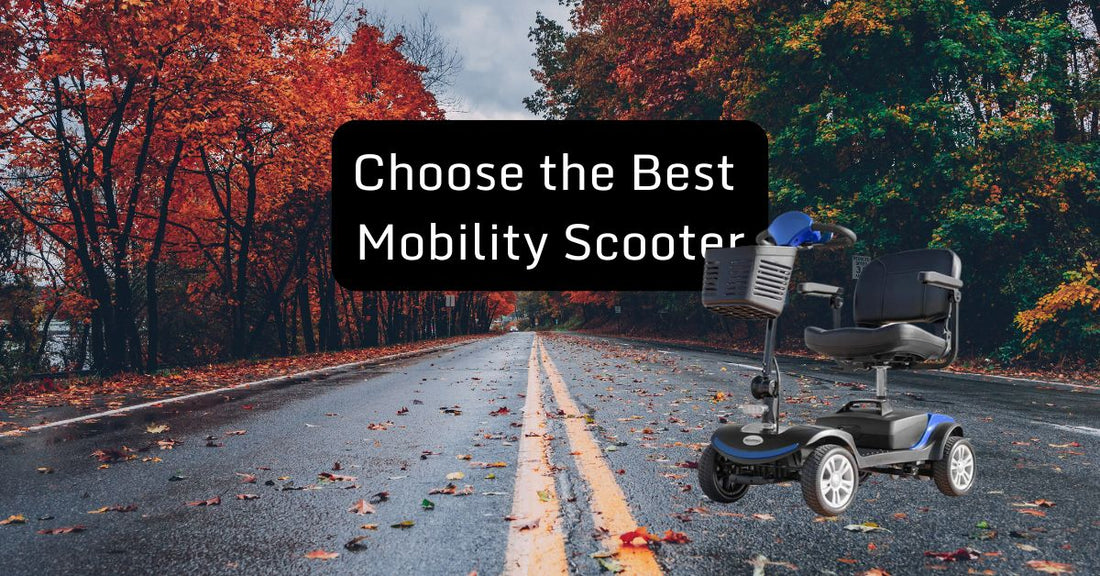 Choose the Best Mobility Scooter